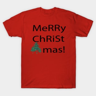 MERRY CHRISTMAS! T-Shirt